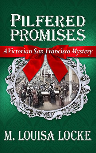 Book Cover Pilfered Promises (A Victorian San Francisco Mystery Book 5)