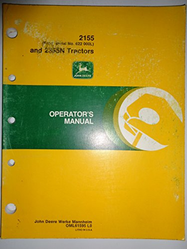 John Deere *2155 (s/n 622,000L and up) and 2355N Tractor Operators Owners Manual 1/89 original