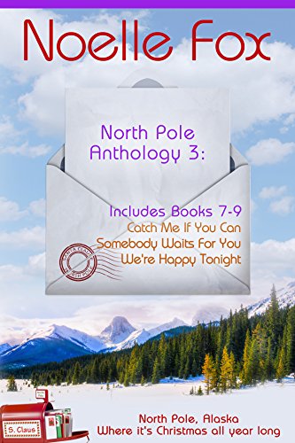 North Pole Anthology 3: Books 7-9