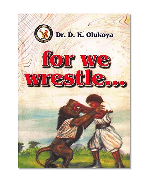 For We Wrestle