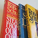 3 Volumes of Robert H. Schuller Motivational Books- Self-Love; Stealing From Our Children; Move Ahead With Possibility Thinking;