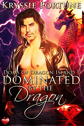 Book Cover Dominated by the Dragon (Doms of Dragon Island Book 1)