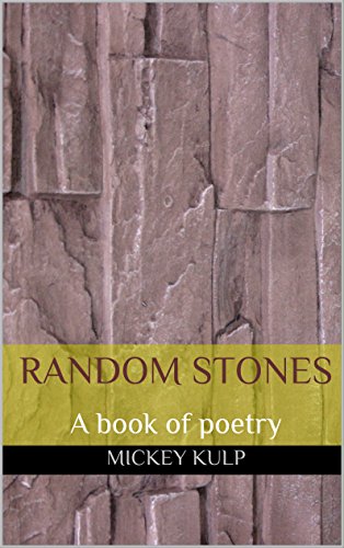 Book Cover Random Stones: A book of poetry