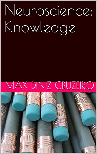 Neuroscience: Knowledge (The Absolute Series Book 1)