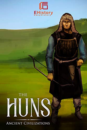 Ancient Civilizations: The Huns