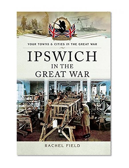 Ipswich in the Great War