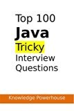 Top 100 Tricky Java Interview Questions