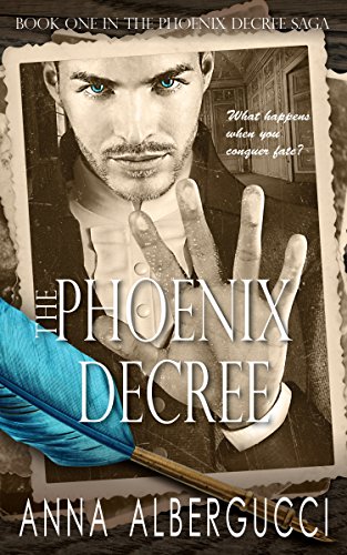 The Phoenix Decree: Book One In The Phoenix Decree Saga