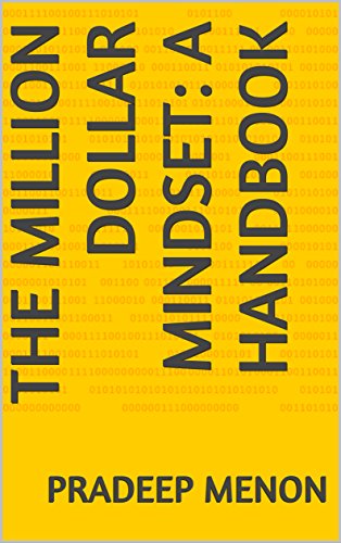 The Million Dollar Mindset: A Handbook