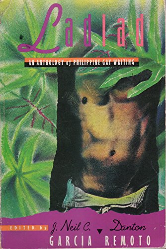 Ladlad: An Anthology of Philippine Gay Writing