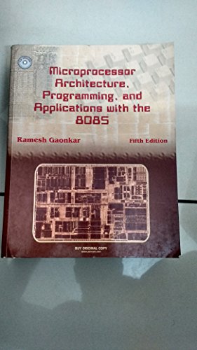 Microprocessor Architecture, Programming, and Applications with the 8085 by Ramesh Gaonkar