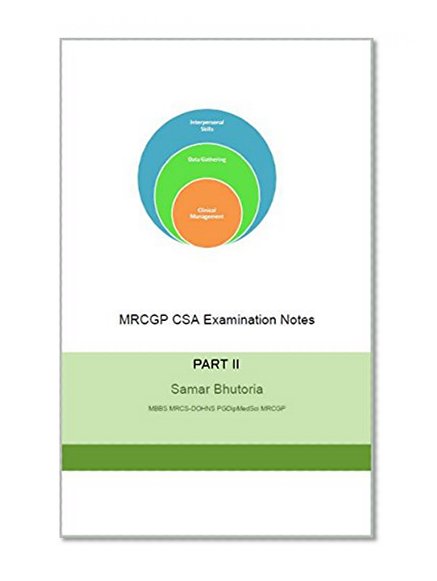 MRCGP CSA Examination Notes Part II