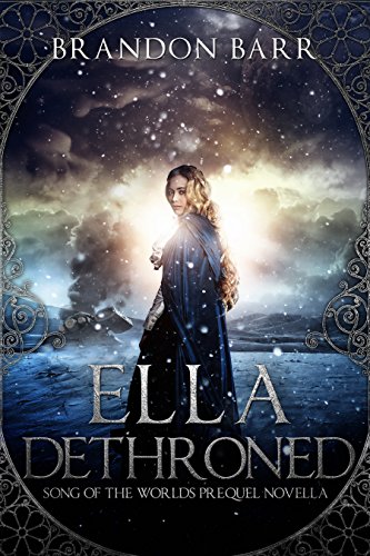 Book Cover Ella Dethroned (Song of the Worlds Book 0)