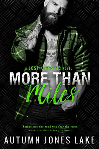 Book Cover More Than Miles (A Lost Kings MC Novel)