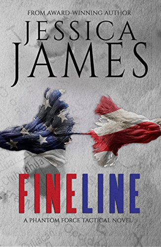 Fine Line: A Phantom Force Tactical Novel: A Phantom Force Tactical Novel (Book 2)
