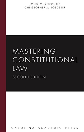 Mastering Constitutional Law, Second Edition (Mastering Series)