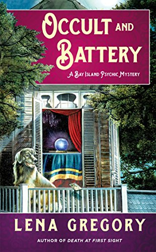 Occult and Battery (A Bay Island Psychic Mystery Book 2)