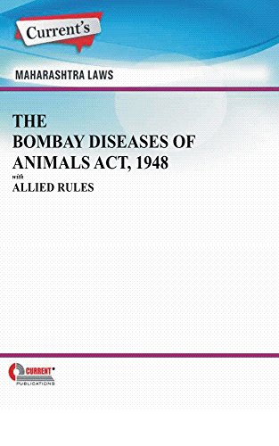 The Bombay Diseases of Animals Act, 1948 with Allied Rules