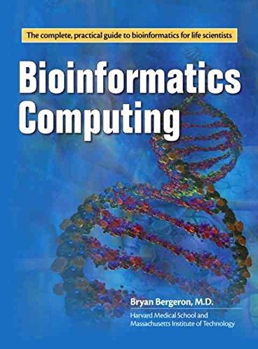 [(Bioinformatics Computing)] [By (author) Bryan Bergeron] published on (November, 2002)