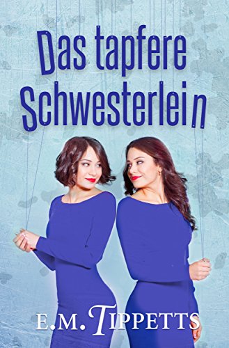 Book Cover Das tapfere Schwesterlein (Nicht mein Märchen 4) (German Edition)