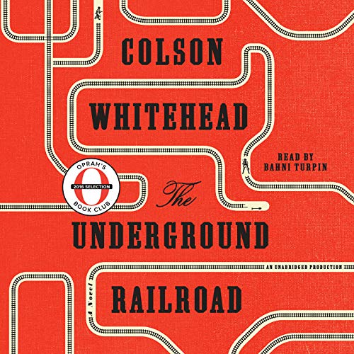 Book Cover The Underground Railroad (Oprah's Book Club): A Novel
