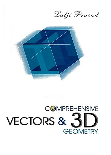 Comprehensive Vectors and 3D Geometry