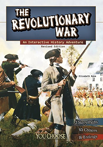 Book Cover The Revolutionary War: An Interactive History Adventure (You Choose: History)