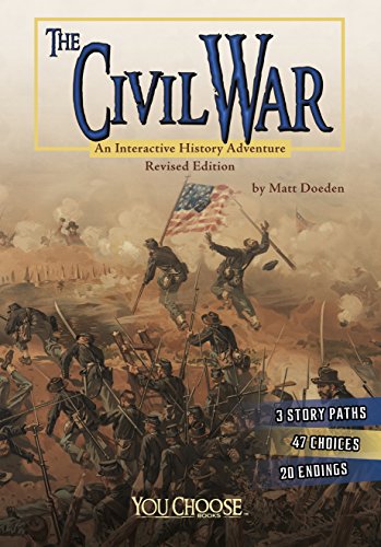 Book Cover The Civil War: An Interactive History Adventure (You Choose: History)