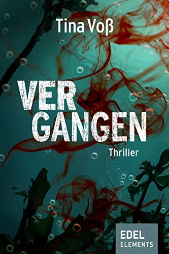 Vergangen: Thriller (Liv Mika 2) (German Edition)