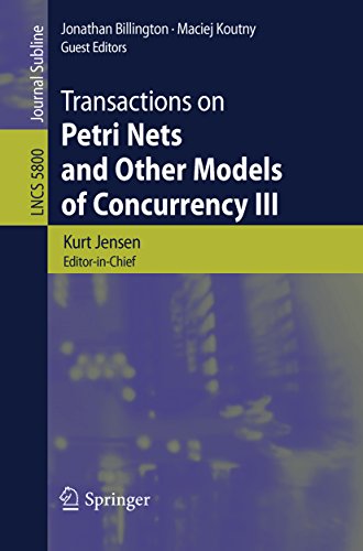 Transactions on Petri Nets and Other Models of Concurrency III (Lecture Notes in Computer Science)