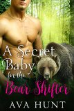 A Secret Baby for the Bear Shifter