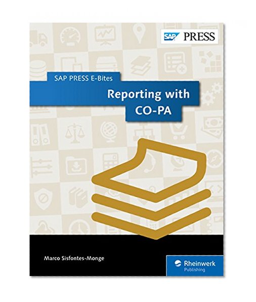 Reporting with CO-PA (SAP PRESS E-Bites Book 15)