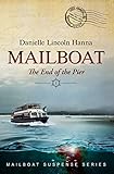 Mailboat I: The End of the Pier (Mailboat Suspense Series Book 1)