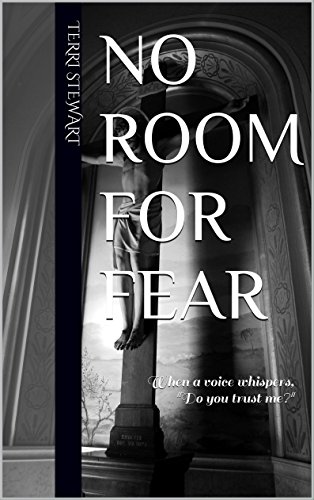 No Room For Fear: "Do You Trust Me?"