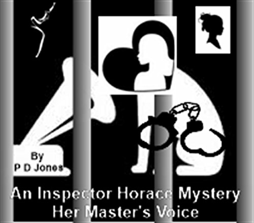 An Inspector Horace Mystery - Her Master's Voice