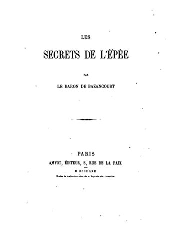 Les Secrets de l'e?pe?e (French Edition)
