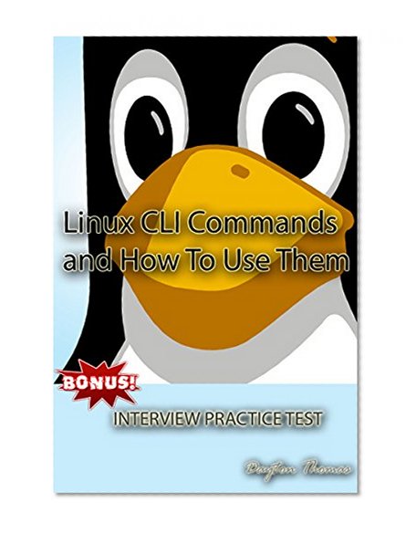 Linux Commands and How To Use Them with Interview Practice Test