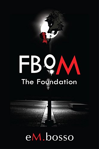 Book Cover FBOM: The Foundation: Law and Order SVU Meets Deathwish (Eyes of Justice Book 1)