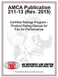 AMCA 211-13 (REV. 2015) - Certified Ratings Program - Product Rating Manual for Fan Air Performance