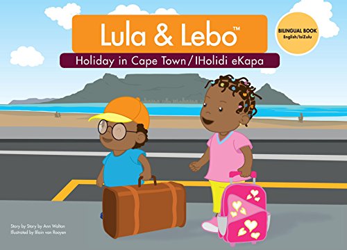 Lula & Lebo Holiday in Cape Town (isiZulu & English)