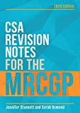 CSA Revision Notes for the MRCGP, third edition