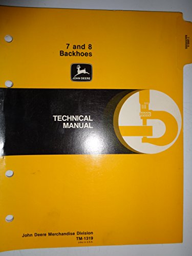 John Deere *7 and 8 Backhoe (for use on 650 750 tractors) Technical Service Repair Manual 4/85 original