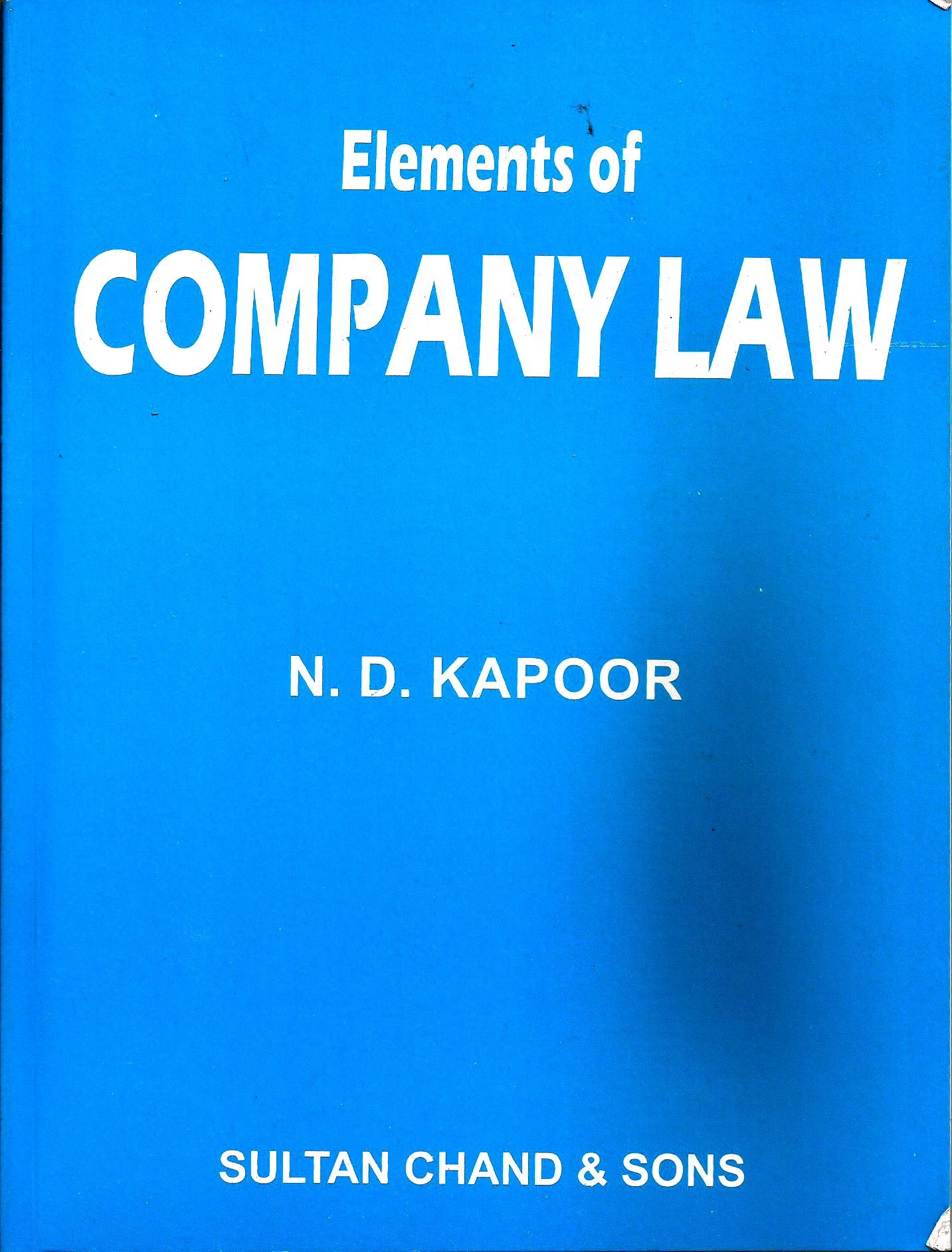 ELEMENTS OF COMPANY LAW (30th Edition - 2015, Reprint 2016)