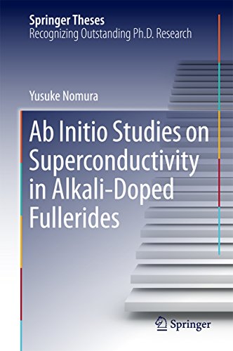 Ab Initio Studies on Superconductivity in Alkali-Doped Fullerides (Springer Theses)
