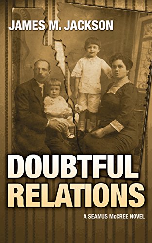Book Cover Doubtful Relations (Seamus McCree Book 4)