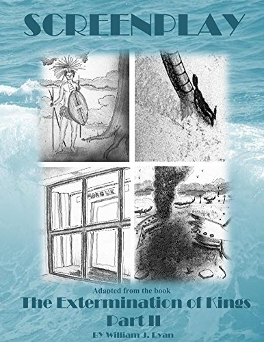 Screenplay - The Extermination of Kings II  Dark Continent