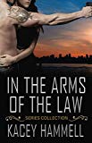 In the Arms of the Law Series Collection