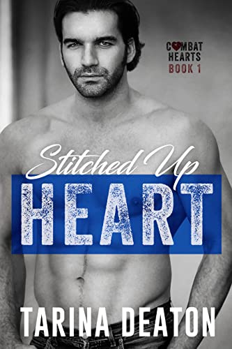 Stitched Up Heart (Combat Hearts Book 1)
