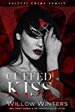 Cuffed Kiss: A Bad Boy Mafia Romance (Valetti Crime Family Book 4)