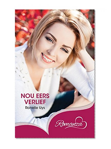 Nou eers verlief (Afrikaans Edition)